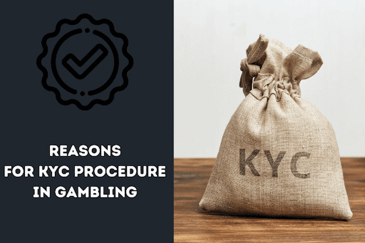 Reasons for KYC Procedure in Gambling
