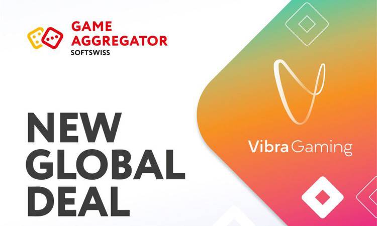 SOFTSWISS Game Aggregator partners with Vibra Gaming