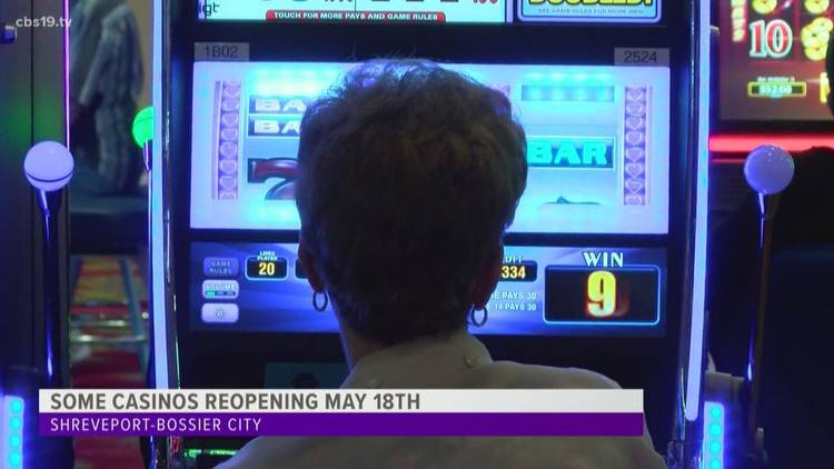 Some Shreveport-Bossier City casinos to reopen May 18