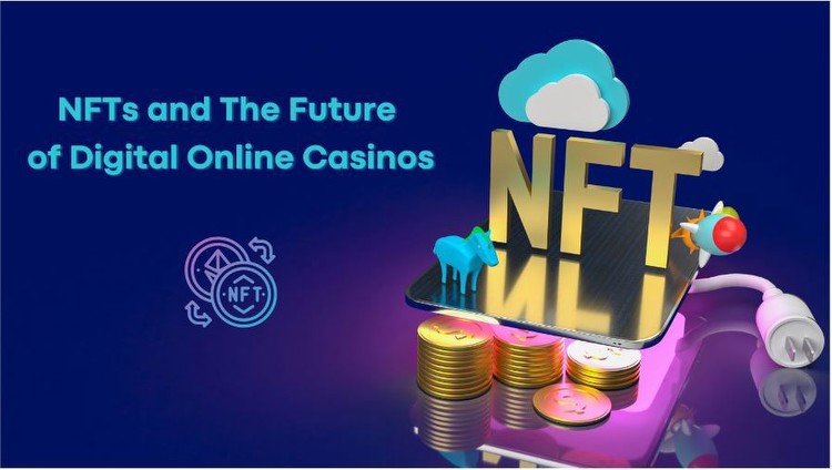 The Role of NFTs in Digital Casinos