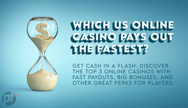Which Online Casino Pays Out the Fastest?