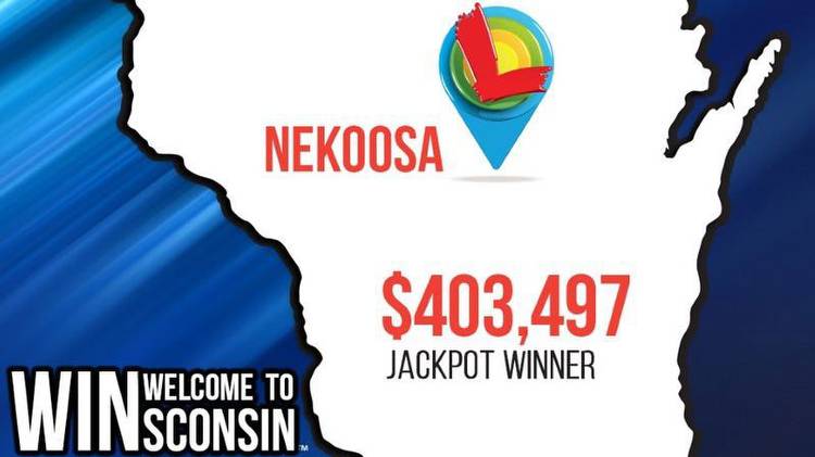 Wisconsin Lottery ticket sold in Nekoosa wins $403,497