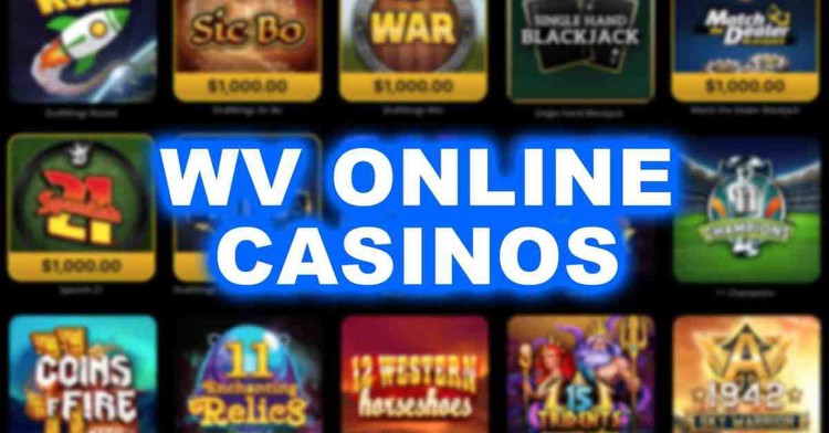 WV Online Casino: 2023 Casino Apps & Promos