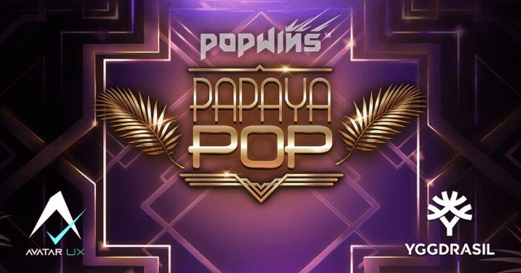 Yggdrasil and AvatarUX launch latest PopWins™ title PapayaPop