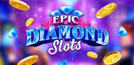 Featured Slot Game: Epic Diamond Slots