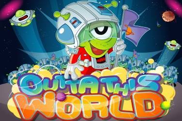 Featured Slot Game: Out of This World Slot