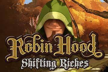 Recommended Slot Game To Play: Robin Hood Shifting Riches Slot